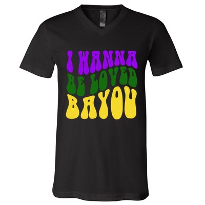 I Wanna Be Loved Bayou Mardi Gras V-Neck T-Shirt
