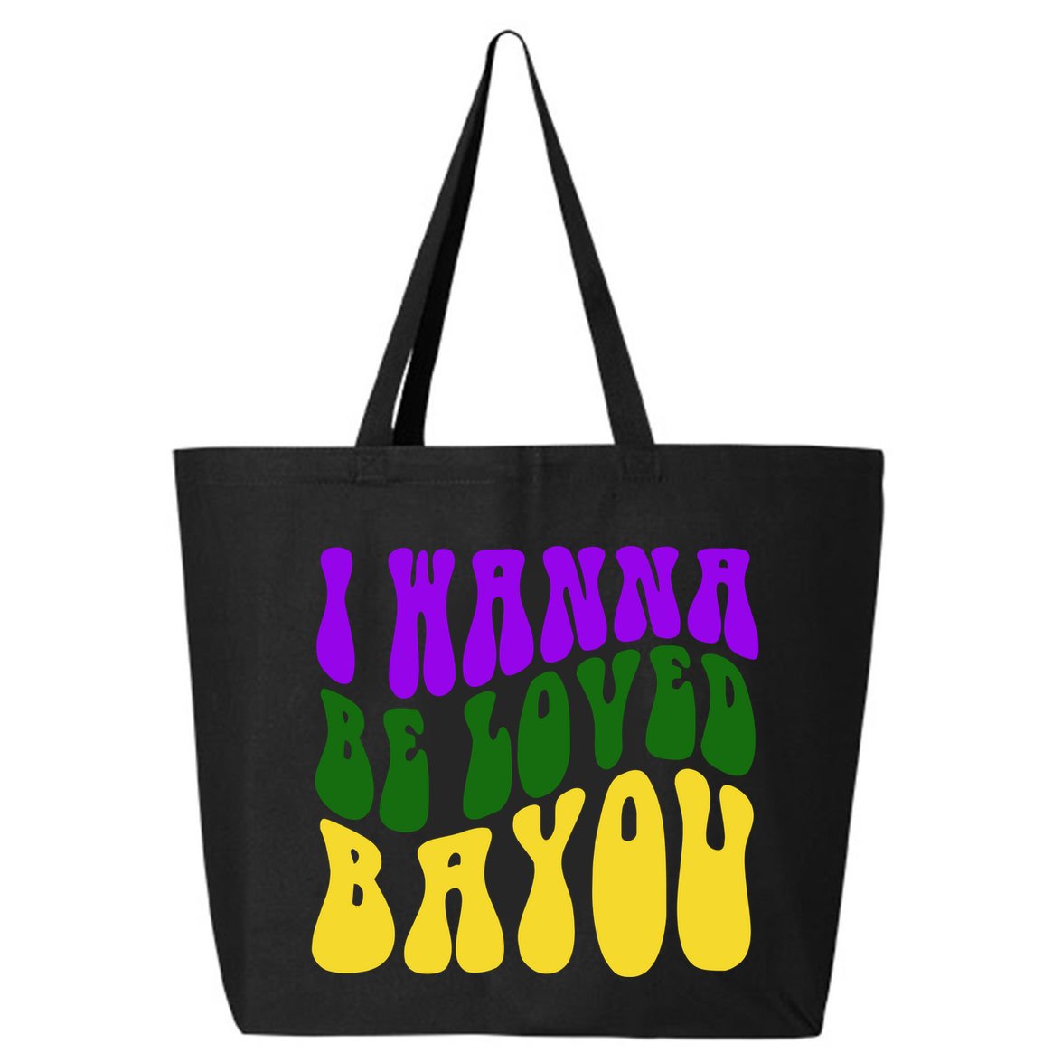 I Wanna Be Loved Bayou Mardi Gras 25L Jumbo Tote