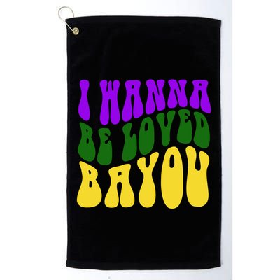 I Wanna Be Loved Bayou Mardi Gras Golf Towel