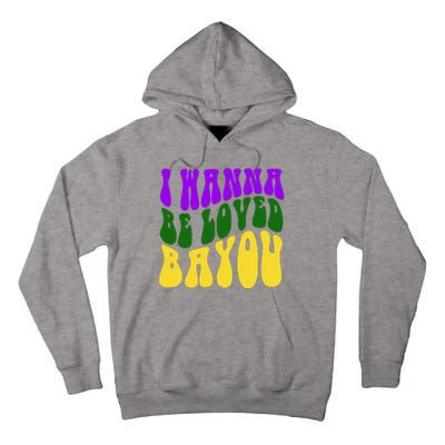 I Wanna Be Loved Bayou Mardi Gras Tall Hoodie