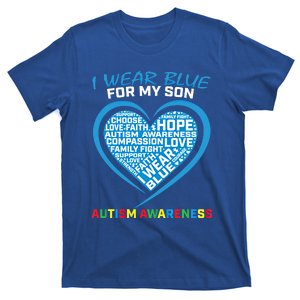 I Wear Blue For My Son Autism Awareness Support Mom Dad Gift T-Shirt