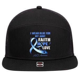 I Wear Blue For My Aunt Als Awareness Faith Hope Love 7 Panel Mesh Trucker Snapback Hat