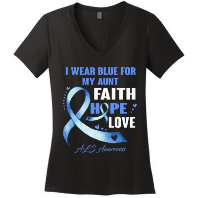 I Wear Blue For My Aunt Als Awareness Faith Hope Love Women's V-Neck T-Shirt