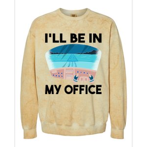 I Will Be In My Office Airplane Flying Aircraft Gift Colorblast Crewneck Sweatshirt