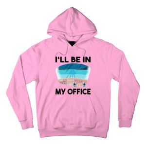 I Will Be In My Office Airplane Flying Aircraft Gift Hoodie