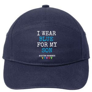 I Wear Blue For My Son Autism Awareness Month Gift 7-Panel Snapback Hat