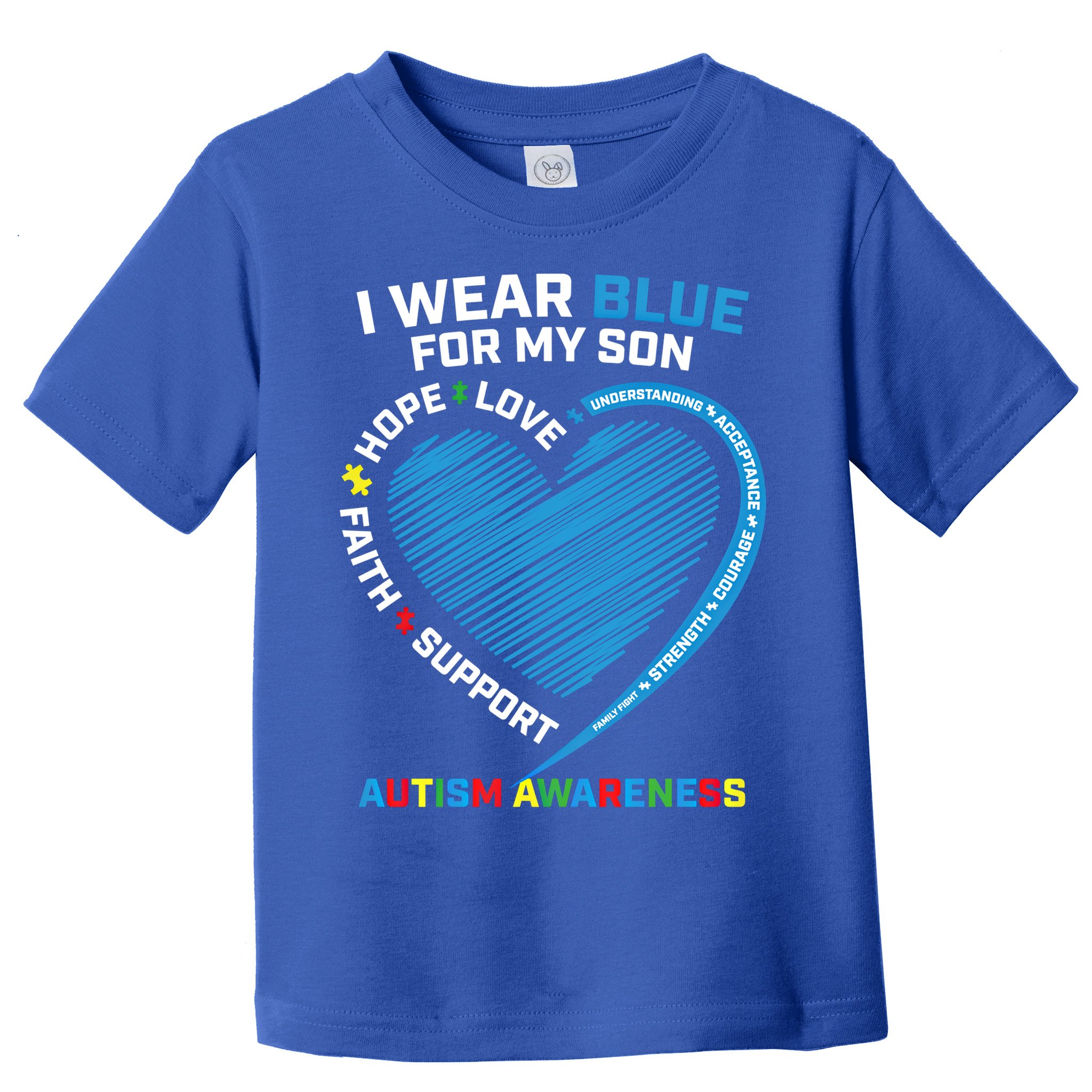 I Wear Blue For My Son Autism Awareness Support Products Cute Gift Toddler T-Shirt