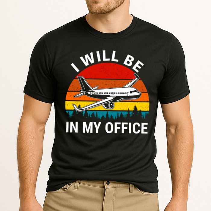 I Will Be In My Office Airliner Pilot Retro Jet Airplane Gift Cooling Performance Crew T-Shirt