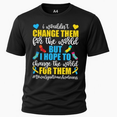 I Wouldn’t Change Them For World Down Syndrome , Socks Cooling Performance Crew T-Shirt