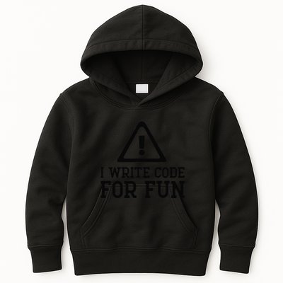 I Write Code For Fun Computer Coding Programmer Funny Nurd Kids Hoodie