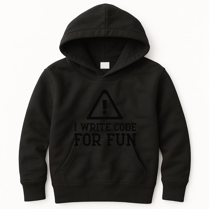 I Write Code For Fun Computer Coding Programmer Funny Nurd Kids Hoodie