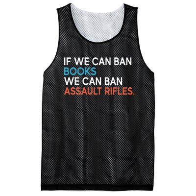 If We Can Ban Books We Can Ban Assault Rifles Mesh Reversible Basketball Jersey Tank