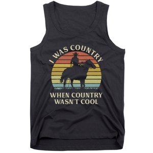 I Was Country When Country WasnT Cool Cow Horseback Tank Top