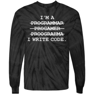 I Write Code Funny Programmer Tie-Dye Long Sleeve Shirt