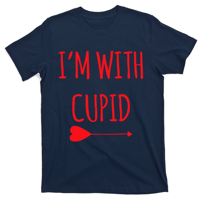 IM With Cupid Funny Valentines Day Gift T-Shirt