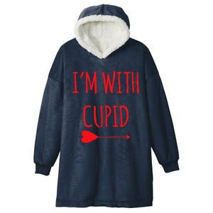 IM With Cupid Funny Valentines Day Gift Hooded Wearable Blanket