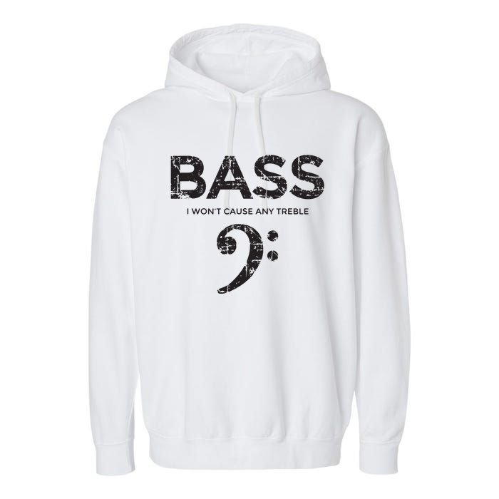 I Wont Cause Any Treble Vintage Black Bass Player Garment-Dyed Fleece Hoodie