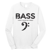 I Wont Cause Any Treble Vintage Black Bass Player Long Sleeve Shirt