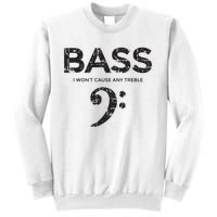 I Wont Cause Any Treble Vintage Black Bass Player Sweatshirt