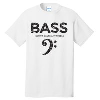 I Wont Cause Any Treble Vintage Black Bass Player Tall T-Shirt