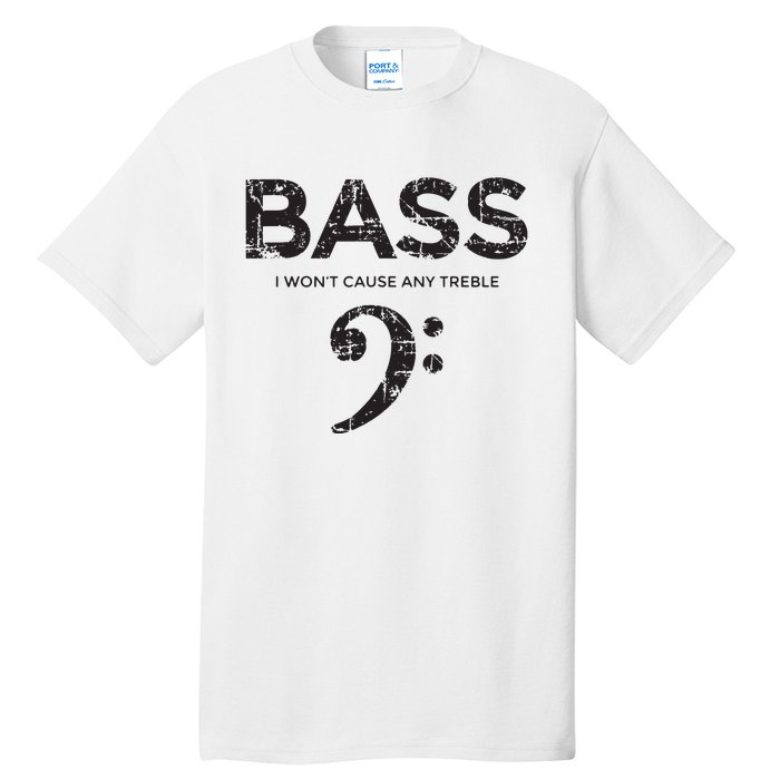 I Wont Cause Any Treble Vintage Black Bass Player Tall T-Shirt