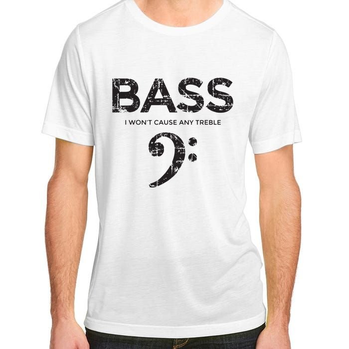 I Wont Cause Any Treble Vintage Black Bass Player Adult ChromaSoft Performance T-Shirt