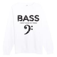 I Wont Cause Any Treble Vintage Black Bass Player Premium Crewneck Sweatshirt