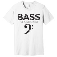 I Wont Cause Any Treble Vintage Black Bass Player Premium T-Shirt