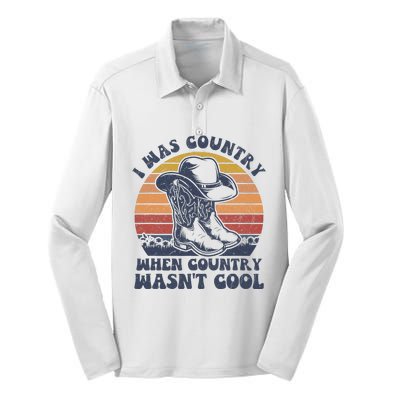 I Was Country When Country Wasnt Cool Cowboy Hat Western Silk Touch Performance Long Sleeve Polo