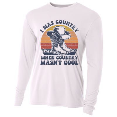 I Was Country When Country Wasnt Cool Cowboy Hat Western Cooling Performance Long Sleeve Crew