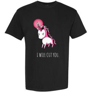 I Will Cut You Stabby Unicorn Funny Garment-Dyed Heavyweight T-Shirt