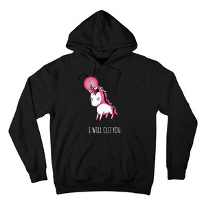 I Will Cut You Stabby Unicorn Funny Hoodie