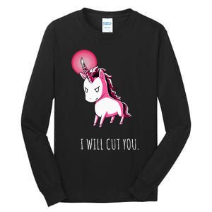 I Will Cut You Stabby Unicorn Funny Tall Long Sleeve T-Shirt