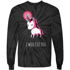 I Will Cut You Stabby Unicorn Funny Tie-Dye Long Sleeve Shirt