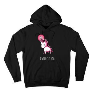 I Will Cut You Stabby Unicorn Funny Tall Hoodie