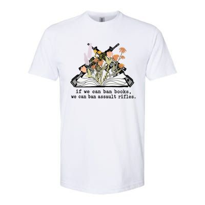 If We Can Ban Books We Can Ban Assault Rifles Softstyle CVC T-Shirt