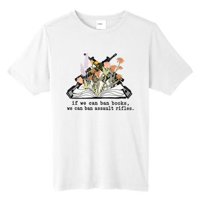 If We Can Ban Books We Can Ban Assault Rifles Tall Fusion ChromaSoft Performance T-Shirt