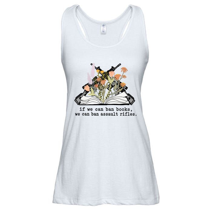 If We Can Ban Books We Can Ban Assault Rifles Ladies Essential Flowy Tank