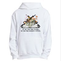 If We Can Ban Books We Can Ban Assault Rifles Urban Pullover Hoodie