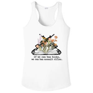 If We Can Ban Books We Can Ban Assault Rifles Ladies PosiCharge Competitor Racerback Tank