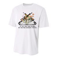 If We Can Ban Books We Can Ban Assault Rifles Performance Sprint T-Shirt