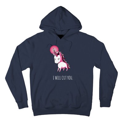 I Will Cut You Stabby Unicorn Funny Hoodie