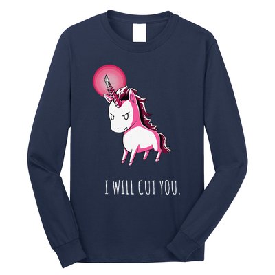 I Will Cut You Stabby Unicorn Funny Long Sleeve Shirt