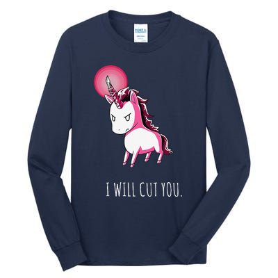 I Will Cut You Stabby Unicorn Funny Tall Long Sleeve T-Shirt