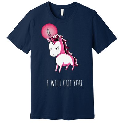 I Will Cut You Stabby Unicorn Funny Premium T-Shirt