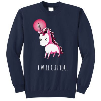 I Will Cut You Stabby Unicorn Funny Tall Sweatshirt