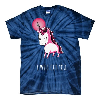 I Will Cut You Stabby Unicorn Funny Tie-Dye T-Shirt