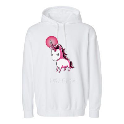 I Will Cut You Stabby Unicorn Funny Garment-Dyed Fleece Hoodie