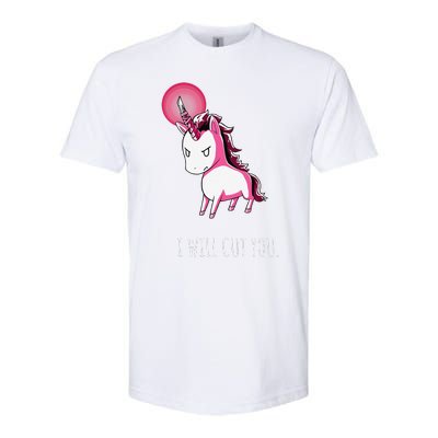 I Will Cut You Stabby Unicorn Funny Softstyle CVC T-Shirt