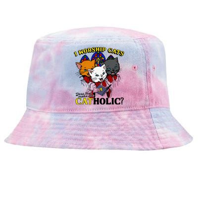 I Worship Cats Does That Make Me Catholic Funny Cat Lovers Tie-Dyed Bucket Hat